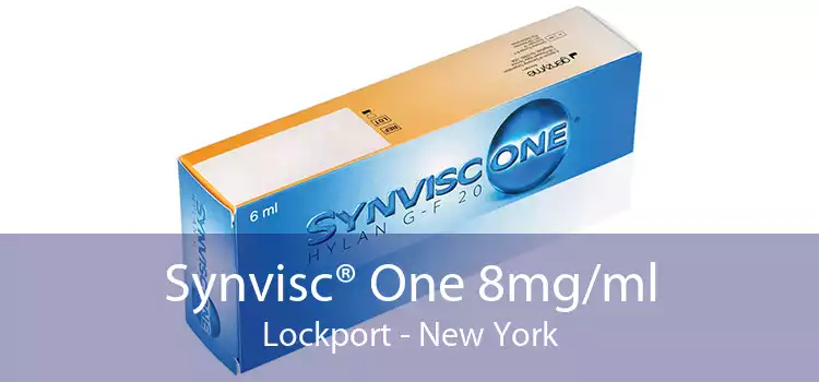 Synvisc® One 8mg/ml Lockport - New York