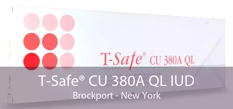 T-Safe® CU 380A QL IUD Brockport - New York