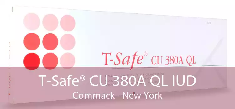T-Safe® CU 380A QL IUD Commack - New York