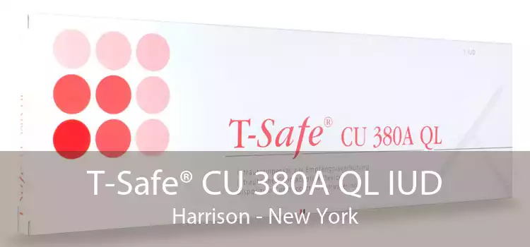 T-Safe® CU 380A QL IUD Harrison - New York
