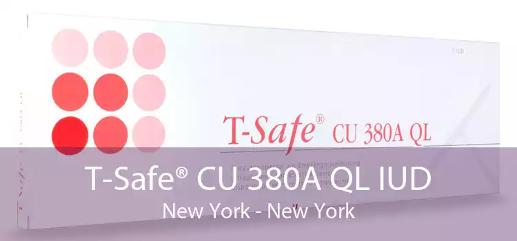 T-Safe® CU 380A QL IUD New York - New York