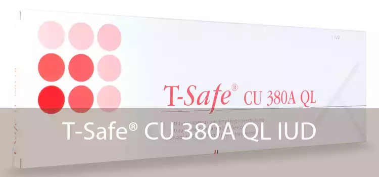 T-Safe® CU 380A QL IUD 