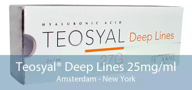 Teosyal® Deep Lines 25mg/ml Amsterdam - New York