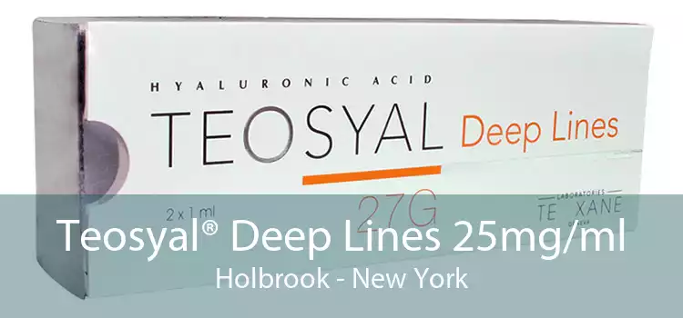Teosyal® Deep Lines 25mg/ml Holbrook - New York