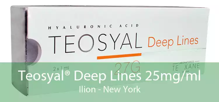 Teosyal® Deep Lines 25mg/ml Ilion - New York