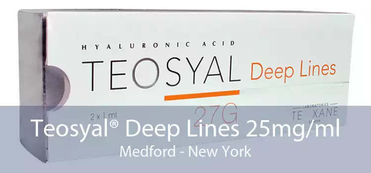 Teosyal® Deep Lines 25mg/ml Medford - New York