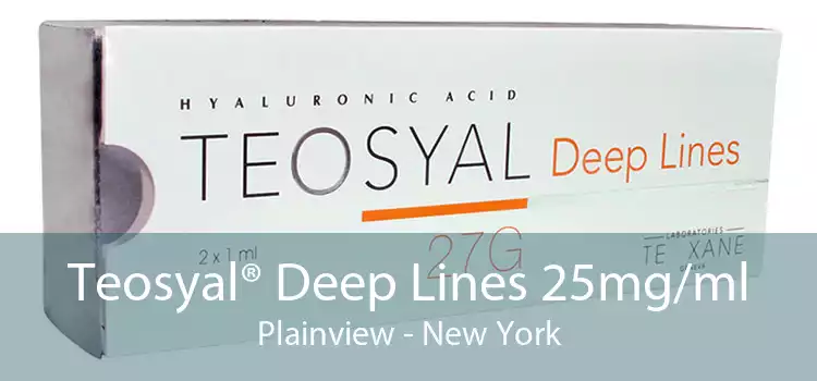 Teosyal® Deep Lines 25mg/ml Plainview - New York