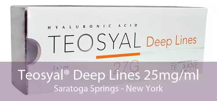 Teosyal® Deep Lines 25mg/ml Saratoga Springs - New York
