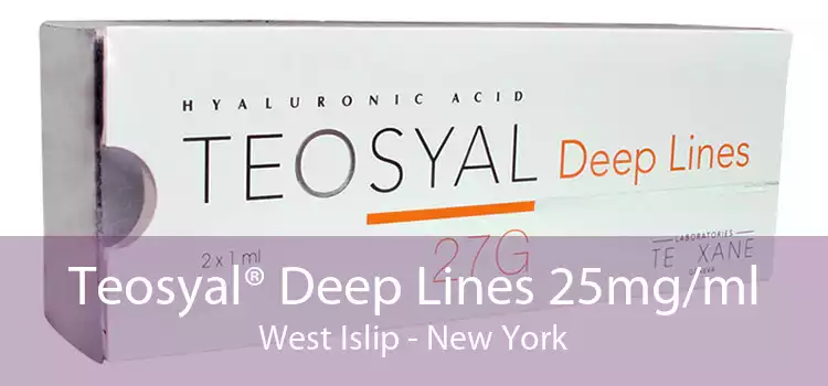 Teosyal® Deep Lines 25mg/ml West Islip - New York