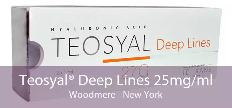 Teosyal® Deep Lines 25mg/ml Woodmere - New York