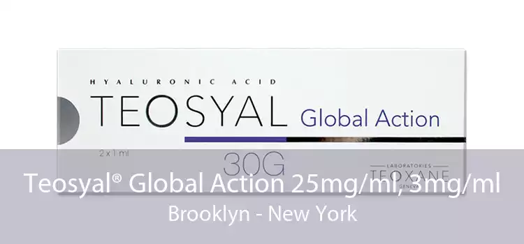 Teosyal® Global Action 25mg/ml, 3mg/ml Brooklyn - New York