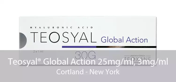 Teosyal® Global Action 25mg/ml, 3mg/ml Cortland - New York