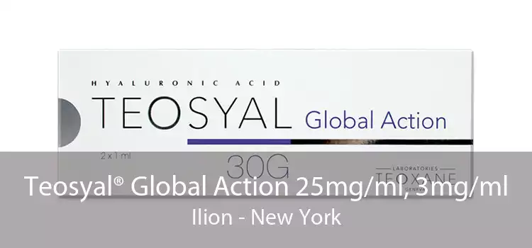 Teosyal® Global Action 25mg/ml, 3mg/ml Ilion - New York