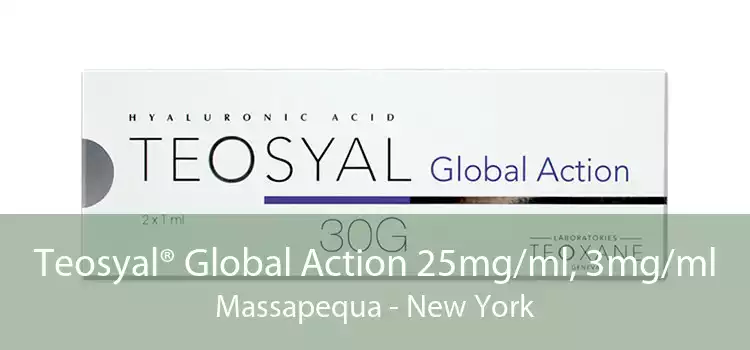 Teosyal® Global Action 25mg/ml, 3mg/ml Massapequa - New York