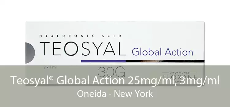 Teosyal® Global Action 25mg/ml, 3mg/ml Oneida - New York