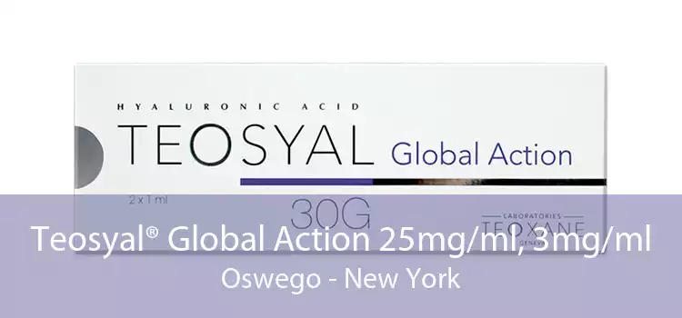 Teosyal® Global Action 25mg/ml, 3mg/ml Oswego - New York