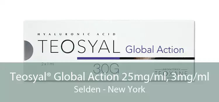 Teosyal® Global Action 25mg/ml, 3mg/ml Selden - New York