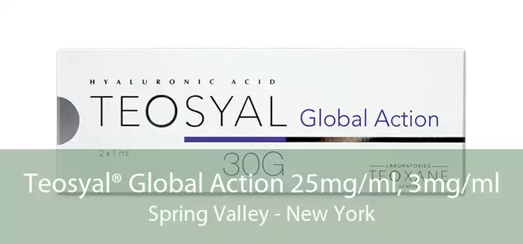 Teosyal® Global Action 25mg/ml, 3mg/ml Spring Valley - New York
