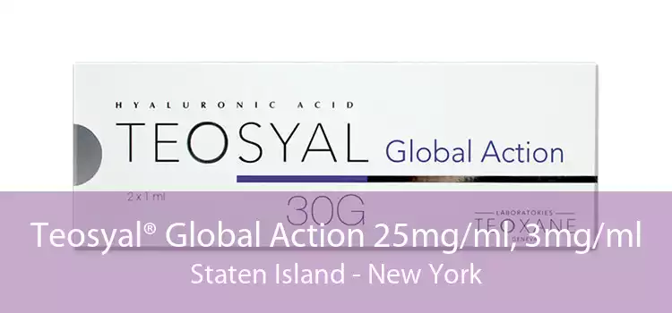 Teosyal® Global Action 25mg/ml, 3mg/ml Staten Island - New York