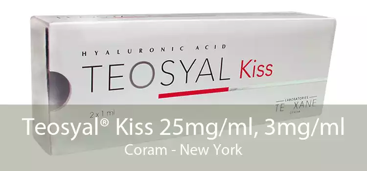 Teosyal® Kiss 25mg/ml, 3mg/ml Coram - New York