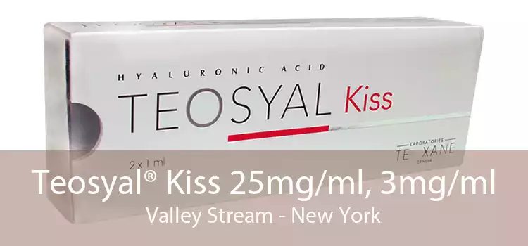 Teosyal® Kiss 25mg/ml, 3mg/ml Valley Stream - New York