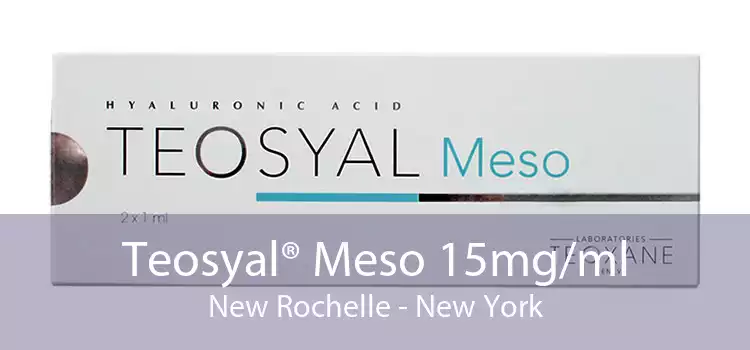 Teosyal® Meso 15mg/ml New Rochelle - New York