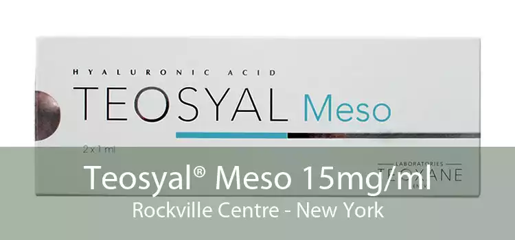 Teosyal® Meso 15mg/ml Rockville Centre - New York