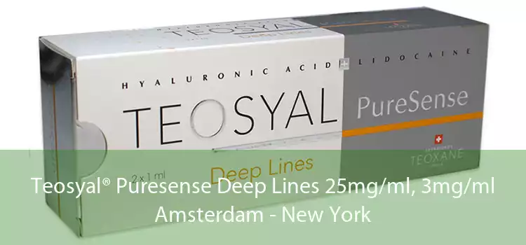 Teosyal® Puresense Deep Lines 25mg/ml, 3mg/ml Amsterdam - New York