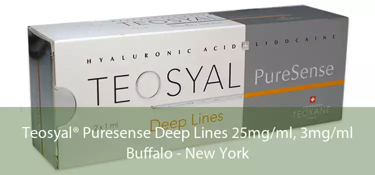 Teosyal® Puresense Deep Lines 25mg/ml, 3mg/ml Buffalo - New York