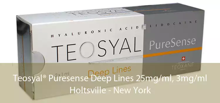 Teosyal® Puresense Deep Lines 25mg/ml, 3mg/ml Holtsville - New York