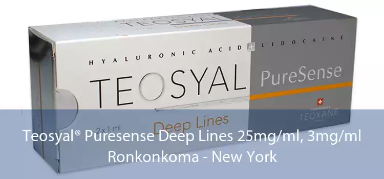 Teosyal® Puresense Deep Lines 25mg/ml, 3mg/ml Ronkonkoma - New York