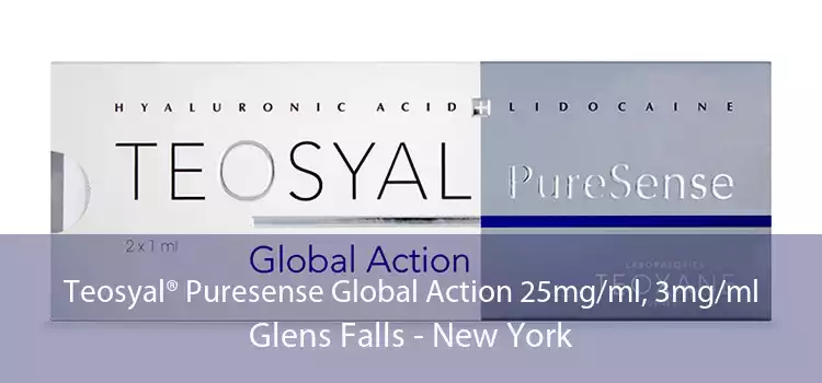 Teosyal® Puresense Global Action 25mg/ml, 3mg/ml Glens Falls - New York