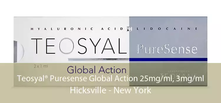 Teosyal® Puresense Global Action 25mg/ml, 3mg/ml Hicksville - New York