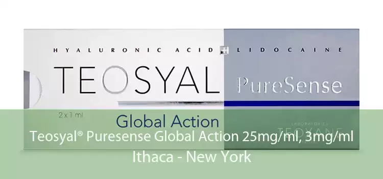 Teosyal® Puresense Global Action 25mg/ml, 3mg/ml Ithaca - New York