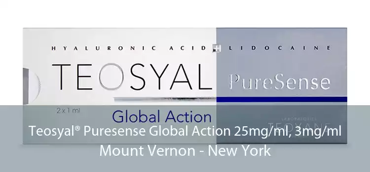 Teosyal® Puresense Global Action 25mg/ml, 3mg/ml Mount Vernon - New York