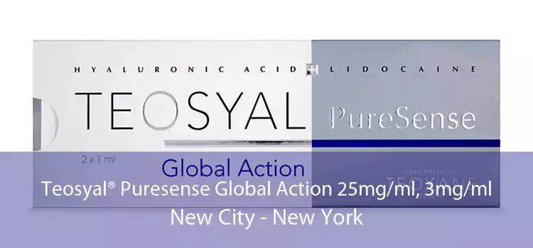 Teosyal® Puresense Global Action 25mg/ml, 3mg/ml New City - New York