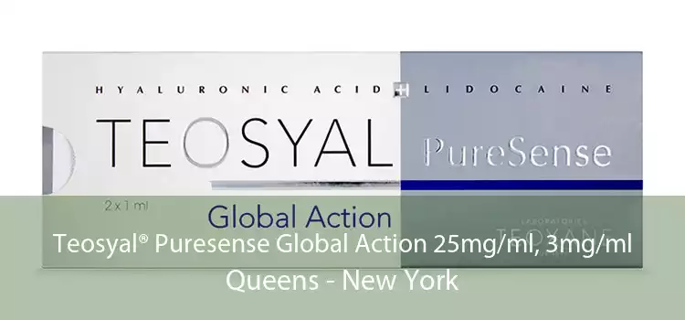 Teosyal® Puresense Global Action 25mg/ml, 3mg/ml Queens - New York
