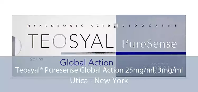 Teosyal® Puresense Global Action 25mg/ml, 3mg/ml Utica - New York
