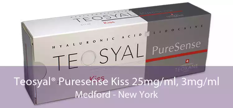 Teosyal® Puresense Kiss 25mg/ml, 3mg/ml Medford - New York