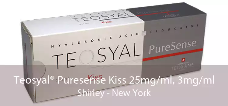 Teosyal® Puresense Kiss 25mg/ml, 3mg/ml Shirley - New York