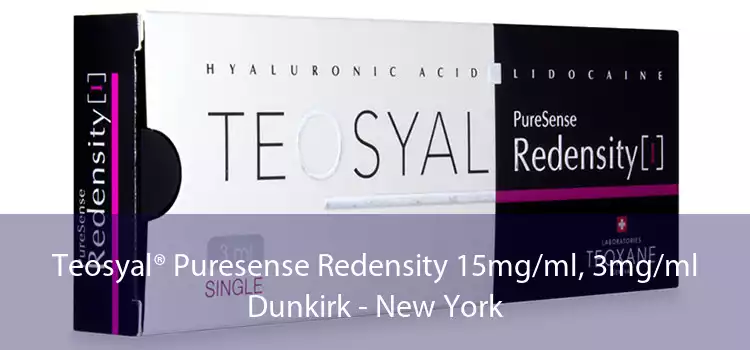 Teosyal® Puresense Redensity 15mg/ml, 3mg/ml Dunkirk - New York