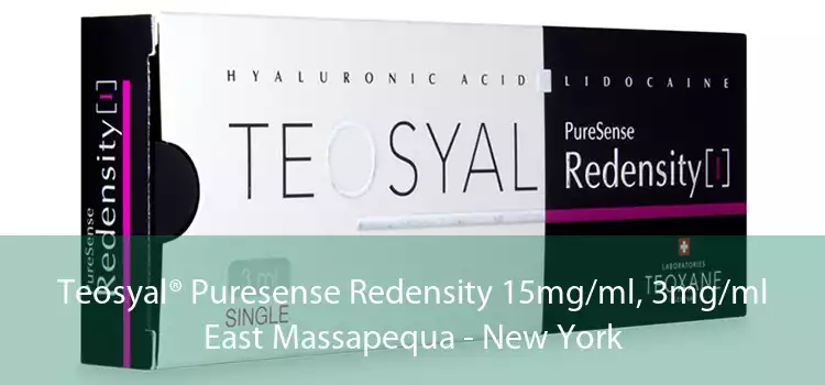 Teosyal® Puresense Redensity 15mg/ml, 3mg/ml East Massapequa - New York
