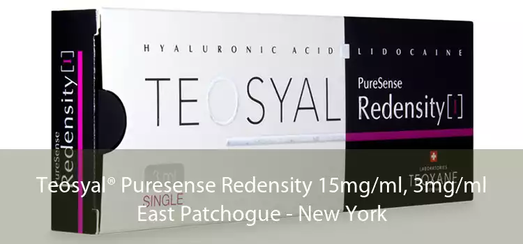 Teosyal® Puresense Redensity 15mg/ml, 3mg/ml East Patchogue - New York