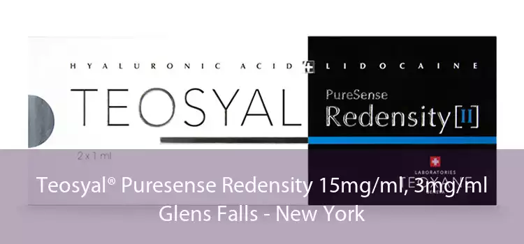 Teosyal® Puresense Redensity 15mg/ml, 3mg/ml Glens Falls - New York