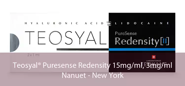 Teosyal® Puresense Redensity 15mg/ml, 3mg/ml Nanuet - New York