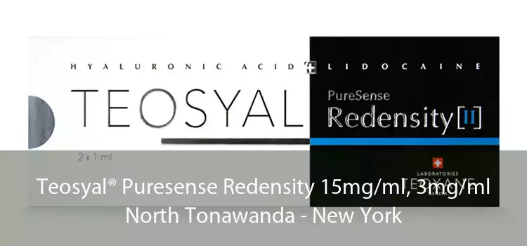 Teosyal® Puresense Redensity 15mg/ml, 3mg/ml North Tonawanda - New York