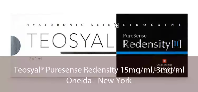 Teosyal® Puresense Redensity 15mg/ml, 3mg/ml Oneida - New York