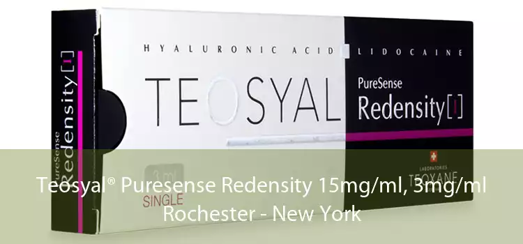 Teosyal® Puresense Redensity 15mg/ml, 3mg/ml Rochester - New York