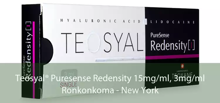 Teosyal® Puresense Redensity 15mg/ml, 3mg/ml Ronkonkoma - New York
