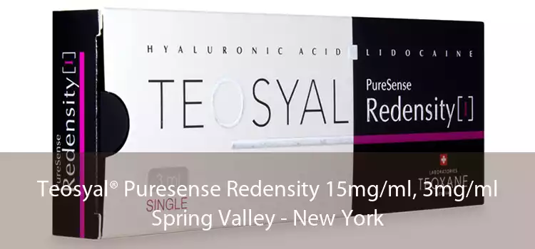 Teosyal® Puresense Redensity 15mg/ml, 3mg/ml Spring Valley - New York